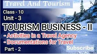 Class 10 travel and Tourism | Tourism business - ll | Unit - 3 |  Part -2 | Dream academy