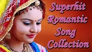 Rajasthani TOP 10 Superhit COLLECTION | Non Stop Video Jukebox | Romantic Love Songs | 1080p HD