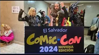 COMIC-CON 2024 #elsalvador novena edici&oacute;n Impresionante 🇸🇻