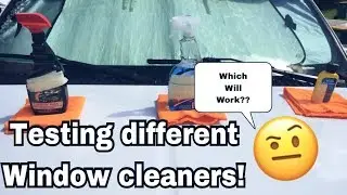TESTiNG DiFERENT WiNDOW CLEANERS | Hooked On Diesel