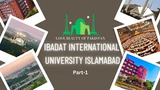 Pakistani Charm | Exploring the Beauty | of Ibadat International | University VlogSeries | #goviral