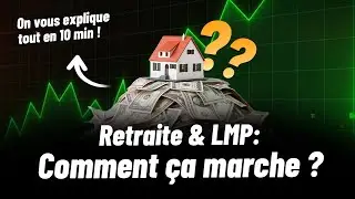 La retraite et le LMP (Taux, Montant, Cotisations... ): Tout comprendre en 10 minutes !