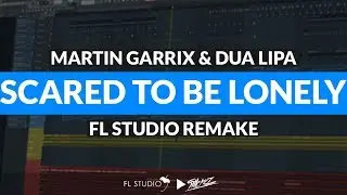 Martin Garrix & Dua Lipa - Scared To Be Lonely (Instrumental/FL Studio Remake)