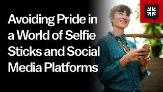 Avoiding Pride in a World of Selfie Sticks and Social Media Platforms