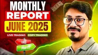 Monthly report of June 25 | Copy Trading | Live Trading | Huge Profits | #talhatradingwala