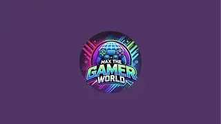 Max the Gamer World  is live!