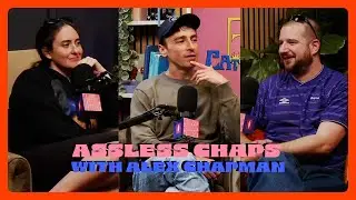 Assless Chaps (w/ Alex Chapman) - Seek Treatment - 450