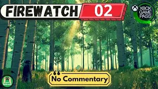 FIREWATCH &ndash; Part 2 | Xbox Series X Game Pass Walkthrough (No Commentary, 1080p 60FPS)