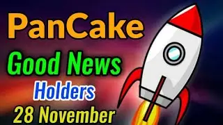 PanCakeswap Good News! For Holders || Cake Price Prediction || Pancake Today Update!