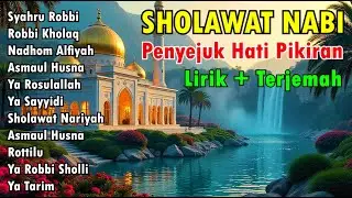 KUMPULAN SHOLAWAT VIRAL TERBARU 2025 | SHOLAWAT JIBRIL PEMBUKA REJEKI, SHOLAWAT BUSYRO, NARIYAH