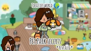 Pet Park Secrets *All Revealed* [ Toca Life world ]