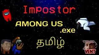 {தமிழ்}Among us .Exe|| Part -1||Tamil funny moments||🤣😂🤣🤣🤣Among us vs Vadivelu || Broken Hand Gaming