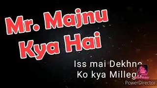Mr. Majnu - Trailer