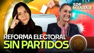 Detención del Botox en Michoacán; reforma electoral vs los partidos | LIZ VILCHIS en SDPmañana ☀️
