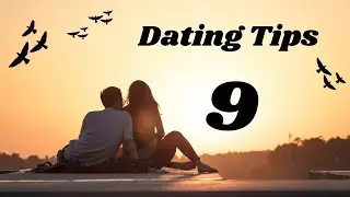 Dating Tips 9 - How To Find A Partner Online
