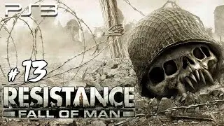 Resistance: Fall of Man (PS3): #13 - Безвыходная ситуация / No Way Out | Прохождение / Walkthrough