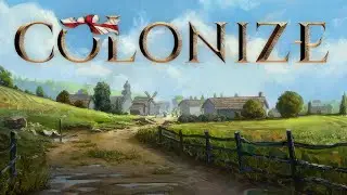 Colonize | 1.0: The Grand Voyage! | Gameplay PC