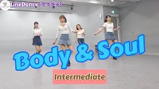 Body & Soul LineDance/Intermediate/바디 앤 소울 라인댄스/라인댄스 동호회 