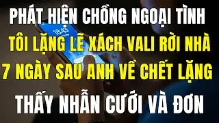 Phát Hiện Chồng Ngoại Tình, Tôi Xách Vali Rời Nhà… 7 Ngày Sau Anh Về Chết Lặng Vì Nhẫn Cưới & Lá Đơn