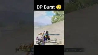 Dp burst against Rich enemy's @SnaxGaming #bgmi #dp #burst