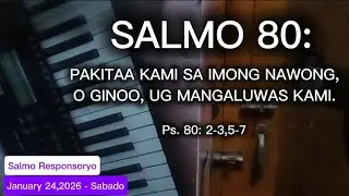 January 24,2026 - Sabado [ Salmo Responsoryo ] with chords 