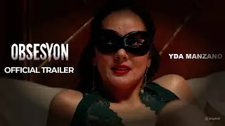 Obsesyon Official Trailer 2025 I Exclusively On Vivamaxph I Drama Philippines