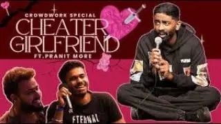 Cheater Wife | Pranit More | Stand-up Comedy | Crowd Work Special
