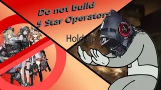 [Arknights] Do NOT build 5 Stars feat @vosz5872