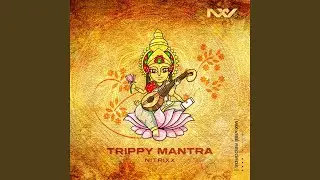 Trippy Mantra