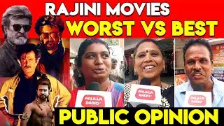 Rajini Best Movies vs Worst Movies | Public Opinion | Rajini Worst Movies | Petta | Bashaa | Darbar