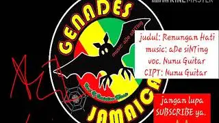Terbaru!!! Genades Jamaika-Renungan Hati (galau)
