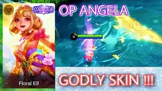 GODLY ANGELA COLLECTOR SKIN GAMEPLAY | FLORAL ELF ML