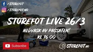 Storefot Livestream - Nedvask av Passaten