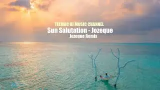 Jozeque - Sun Salutation (Jozeque Remix)