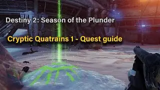 how to complete Cryptic Quatrains 1 Quest [Destiny 2] - season of Plunder