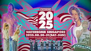WATERBOMB SINGAPORE 2025 DAY1 VLOG FANCAM TAEMIN MINHO EXID BEBE BADA JAM REPUBLIC