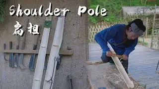 Shoulder Pole: Responsible for Thousands of Years of Farming Culture in China