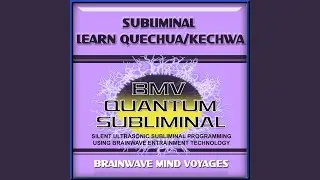 Subliminal Learn Quechua-Kechwa - Ocean Soundscape Track