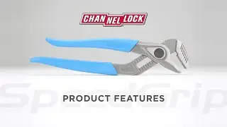 Channellock SpeedGrip - Product Features
