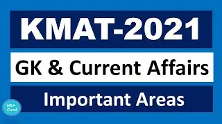 KMAT Exam 2021| GK & Current Affairs| Important Areas