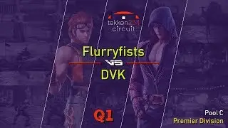 #TEKKEN254Circuit | Premier Q1 - Pool C: Flurryfists (Hwoarang) vs DVK (Jin)
