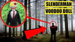 DO NOT MAKE A SLENDERMAN VOODO DOLL & USE IT IN THE SIREN HEAD FOREST!! (RARE SLENDERMAN SIGHTING)