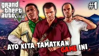 AYO KITA MENAMATKAN GAME GTA 5 BAHASA INDONESIA - GRAND THEFT AUTO 5 #1