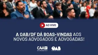 OAB/DF | Solenidade de Entrega de Carteira (27/10/25 - 17h00)