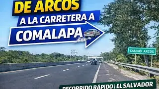 De Arcos a la carretera a Comalapa 🚗💨 recorrido r&aacute;pido