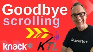 Reduced Scrolling with KTL