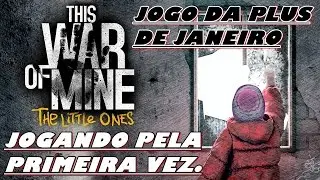 This War of Mine_ The Little Ones - PSN PLUS de Janeiro