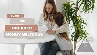 Getting Your Mom Mindset Right