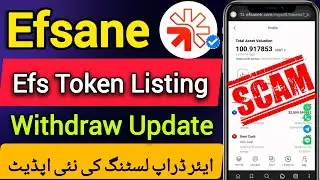 Efsane Airdrop Efs Token Listing Date || Efsane Airdrop Efs Token Withraw All New Update