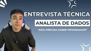 Case de Entrevista Técnica para Analista de Dados (até estagiário consegue!)